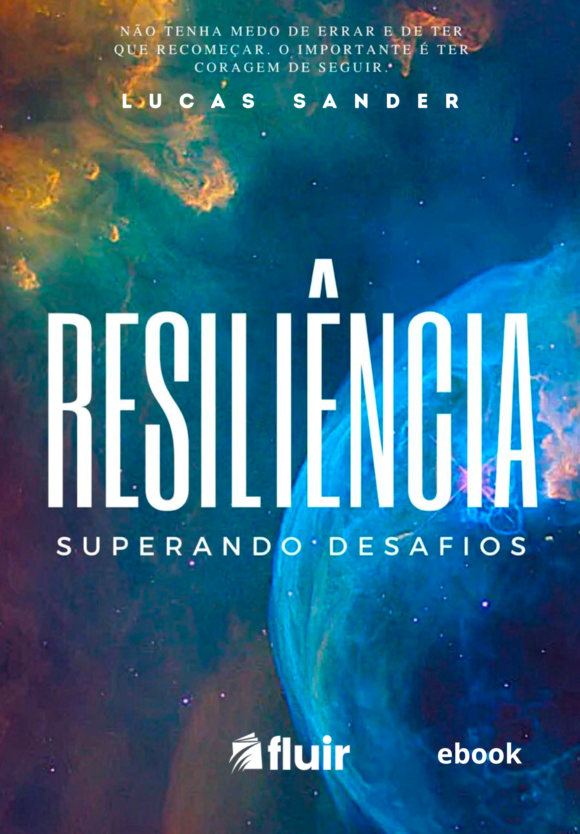 Resiliência - Superando Desafios